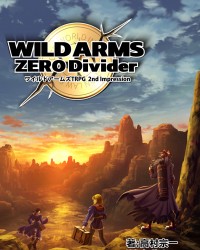 【C96新刊】二次創作TRPG『WILD ARMS ZERO Divider ワイルドアームズTRPG 2nd Impression』
